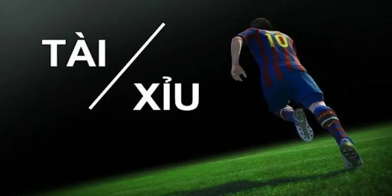 Định nghĩa cơ bản về kèo tài xỉu bóng đá là gì
